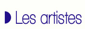 Les artistes